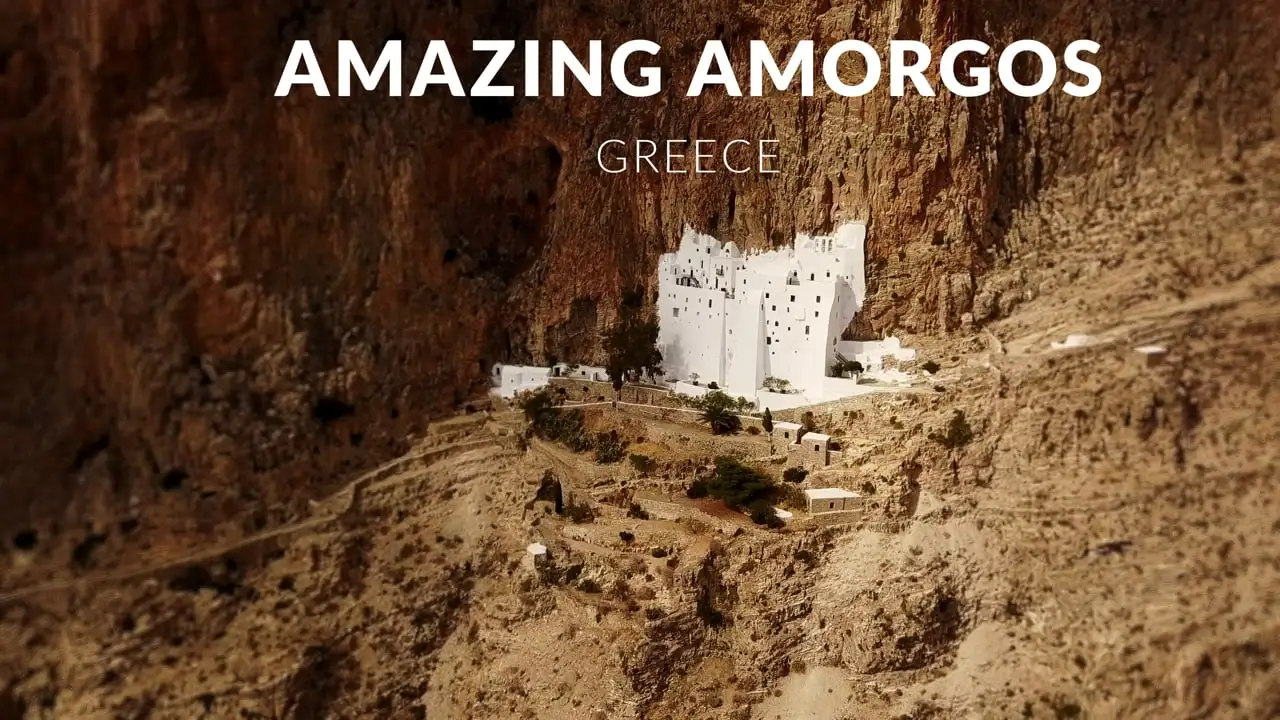 Amazing Amorgos - Greece